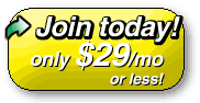 Join today! Only $29 a month or less!